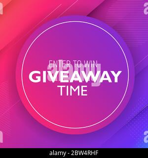 Enter to win. Giveaway time. Vector Illustration Stock Vector