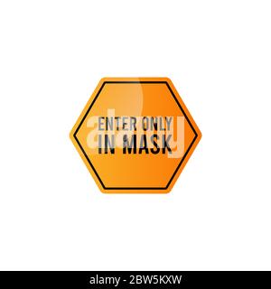 Circle Coronavirus stop sign. Icon Coronavirus. Enter only in a mask. Stopping the spread of the virus. Information warning sign about quarantine. Vec Stock Vector