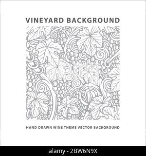 Vineyard. Vineyard engraving style drawing background and pattern. Grape, vine and leafs hand drawn vector illustration. Part of set. Stock Vector