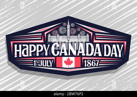 Vector logo for Canada Day, dark decorative signage with illustration of Parliament Hill in Ottawa and Canadian flag, unique letters for words happy c Stock Vector