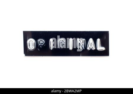 Embossed letter in word original in black banner on white background Stock Photo