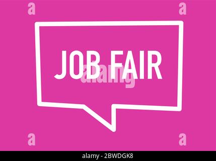 "Job Fair" Text Framed by a Dialogue Box in a Pink Background - Vector Illustration Image. Stock Vector