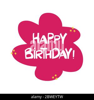 Happy birthday. Greeting quote. Cute hand drawn white lettering in modern scandinavian style on pink cloud and yellow stars. Vector stock illustration Stock Vector