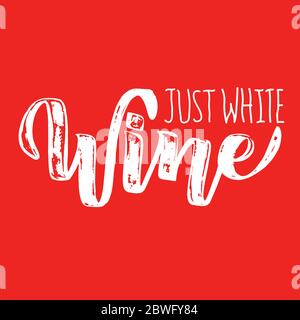 just White wine Stock Vector