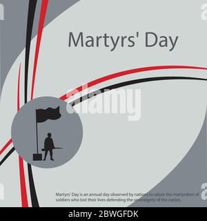 Martyrs' Day is an annual day observed by nations to salute the martyrdom of soldiers who lost their lives defending the sovereignty of the nation. Stock Vector