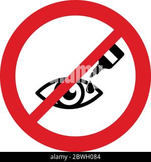 No  Eye drop prohibited sign. Stock Vector