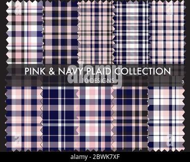 Pink Navy Plaid, tartan seamless pattern collection includes 10 designs suitable for fashion Stock Vector
