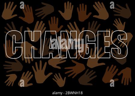 Black lives matter movement. Start the changes and stop racism. Many hands on dark background standing up for equal rights. Protests against racism. M Stock Vector