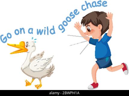 English idiom with picture description for go on a wild goose chase on white background illustration Stock Vector