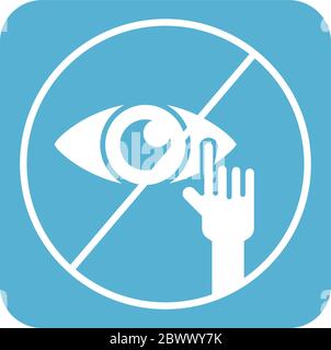 dont touch eyes line style icon Stock Vector