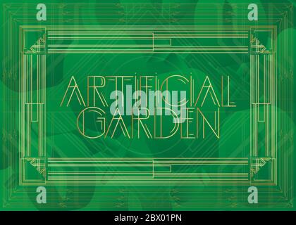 Art Deco Artificial Garden text. Decorative greeting card, sign with vintage letters. Stock Vector