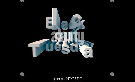 Lettering in big white letters Black out tuesday on a black background 3d rendering Stock Photo