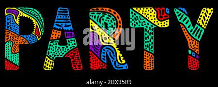 Party. Multicolored bright contrast isolate inscription. Patterned curves doodle letters, rainbow colors. Party for prints on clothing, t-shirt. Stock Vector