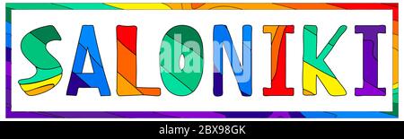 Saloniki. Multicolored bright funny cartoon colorful isolated inscription in frame. Greek Saloniki for prints on clothing, t-shirt, bag, banner, stick Stock Vector