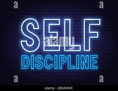 Self discipline neon sign on dark background. Vector illustration. Stock Vector