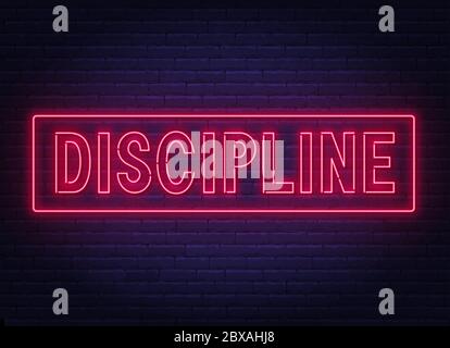 Discipline neon sign on dark background. Vector illustration. Stock Vector
