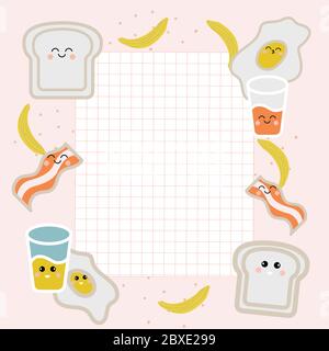 Kawaii background with cute breakfast. Products: egg, bacon, bread, a glass of juice, banana. A sheet of paper in a cage for a recipe. Delicate colors Stock Vector