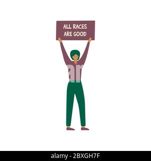 Girl holding a poster over the head with the words all races are good. Say no to racism. Friendship of peoples and tolerance. Struggle for equality, p Stock Vector