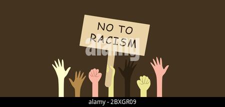 Hands of people of different races are raised up on a brown background with a wooden sign no to racism. Africans, Europeans, Asians. Friendship of peo Stock Vector