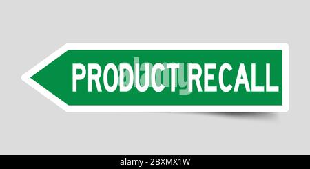 Arrow shape green color sticker in word product recall on gray background Stock Vector