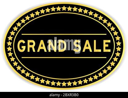 Gold oval label sticker with word grand sale on white background Stock Vector