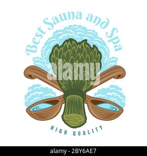 Label for sauna, banya or bathhouse. Sauna broom with crossed ladles. Vector color illustration. Stock Vector