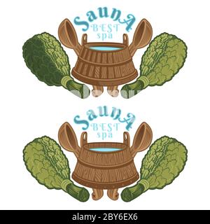 Two labels for sauna, banya or bathhouse. Wooden tub between two oak besoms with crossed ladles. Color vector illustration Stock Vector