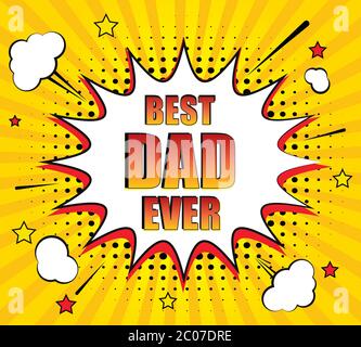 Happy father's day background Vector illustration.Happy Father Day Card.Best dad ever lettering,design for greeting card, poster, banner, printing. Stock Vector