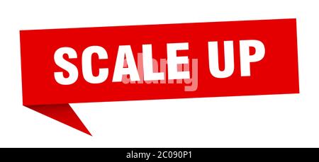 scale up banner. scale up speech bubble. scale up sign Stock Vector