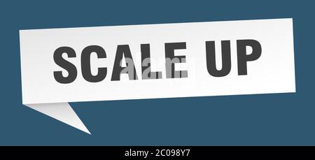 scale up banner. scale up speech bubble. scale up sign Stock Vector