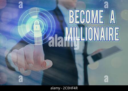 Conceptual hand writing showing Become A Millionaire. Concept meaning Aspiring to be a business tycoon and successful leader Stock Photo