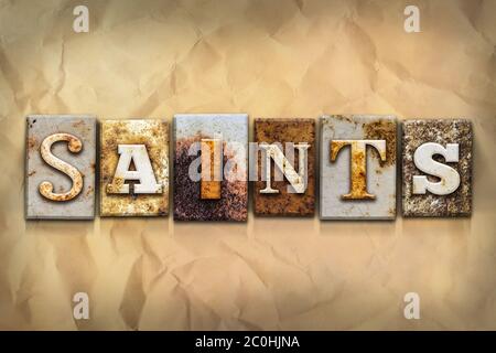 Saints Concept Rusted Metal Type Stock Photo