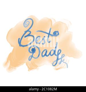 Best Dad Red lettering. Fathers day greeting card. watercolor hand ...