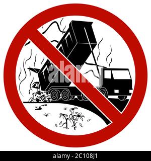 The dump truck discharging waste to the landfill. Say no to landfill. Prohibition sign. Stock Vector