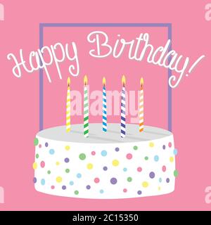 Happy Birthday card with birthday cake and candles on pink background Stock Vector