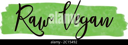 Raw vegan title for product label on green watercolor brush stroke background Stock Vector