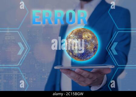 Handwriting text Error. Conceptual photo failure or in deviation from the intended performance or behavior Elements of this image furnished by NASA Stock Photo