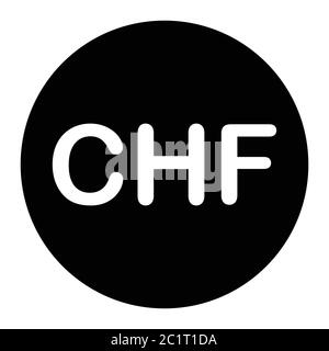 CHF Swiss Franc Symbol Sign. Black Illustration Isolated on a White Background. EPS Vector Stock Vector