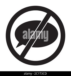 No Talking Sign Icon. Speech Bubble in a Prohibited or Do Not Sign. Black Illustration Isolated on a White Background. EPS Vector Stock Vector