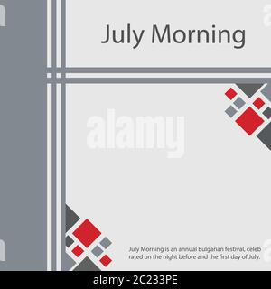 July Morning is an annual Bulgarian festival, celebrated on the night before and the first day of July. Stock Vector