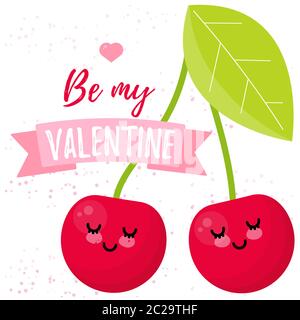 Be my valentine. Valentines day background with cherry and typography. Vector illustration. Stock Vector