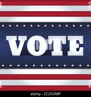 Elections card design. Word "Vote" on an abstract background in a style of USA flag. Stock Vector