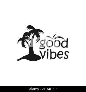 Good vibes only motivational typography. Hand crafted lettering for prints, posters, decor. Vector vintage illustration. Stock Vector