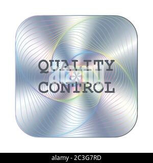 Quality control square hologram realistic sticker. Vector element for product quality guarantee Stock Vector