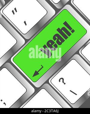 yeah word on computer keyboard key, laptop icon Stock Photo