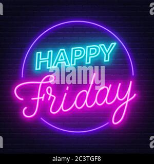 Happy Friday neon sign. Greeting card on dark background Stock Vector ...