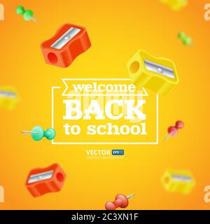 Welcome back to school poster or banner with flying and blurred objects - sharpeners and push pins. Vector illustration with realistic educational ite Stock Vector