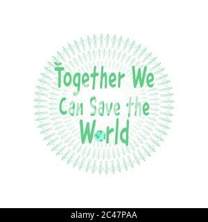 Community - Together We Can Save the World