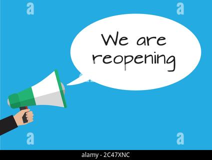 Megaphone with a WE ARE REOPENING speech bubble Stock Vector