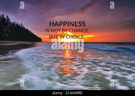 Inspirational quotes - Happiness is not by chance but by choice. Stock Photo